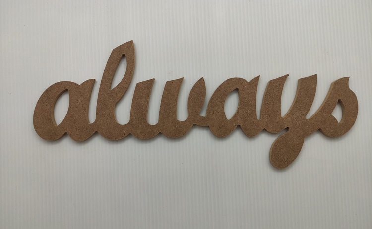 Always Dekoratif Ahşap Yazı MDF (11x35)